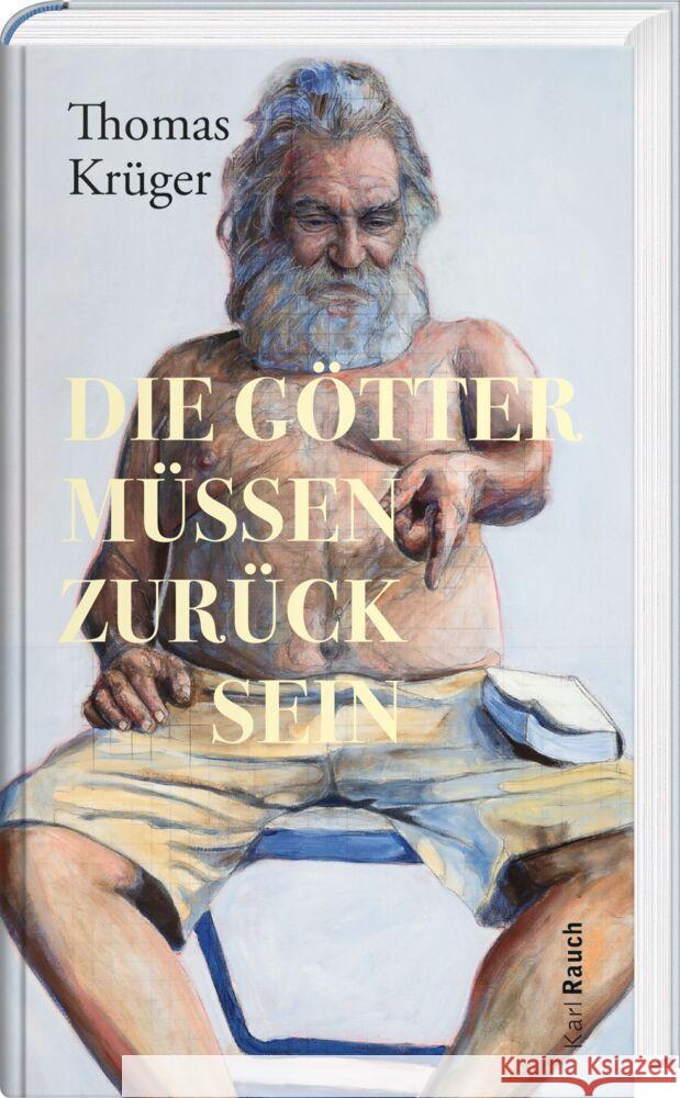 Die Götter müssen zurück sein Krüger, Thomas 9783792002889 Rauch - książka