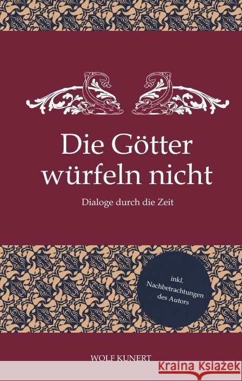 Die Götter würfeln nicht Kunert, Wolf 9783384023131 tredition - książka