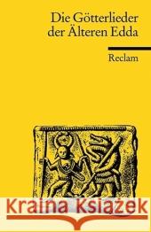 Die Götterlieder der Älteren Edda Krause, Arnulf   9783150184264 Reclam, Ditzingen - książka