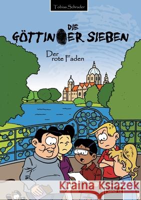 Die Göttinger Sieben: Der rote Faden Tobias Schrader 9783755740612 Books on Demand - książka