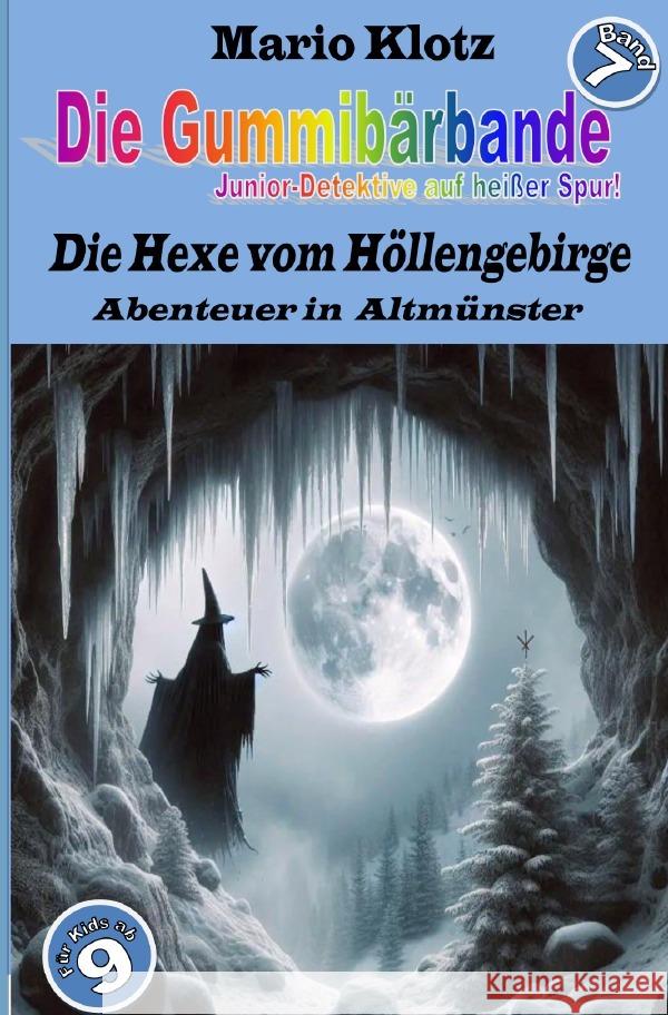 Die Gummibärbande/ Juniordetektive auf heißer Spur Klotz, Mario 9783565109739 epubli - książka