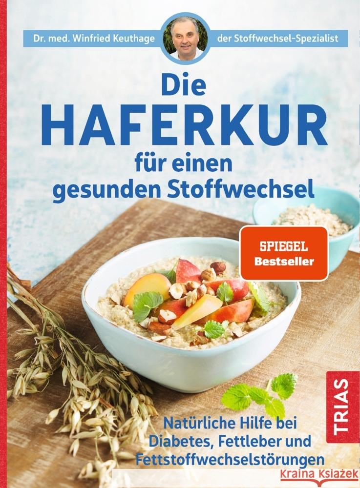 Die Haferkur für einen gesunden Stoffwechsel Keuthage, Winfried 9783432114293 Trias - książka