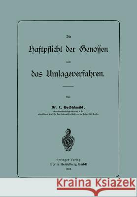 Die Haftpflicht Der Genossen Und Das Umlageverfahren Goldschmidt, L. 9783662323878 Springer - książka