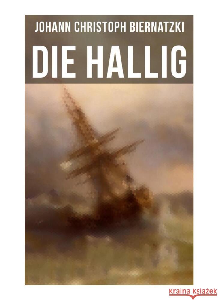 Die Hallig Biernatzki, Johann Christoph 9788027265893 Musaicum Books - książka