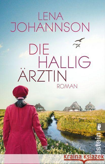 Die Halligärztin : Roman Johannson, Lena 9783548288321 Ullstein TB - książka