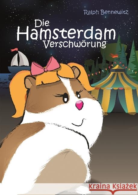 Die Hamsterdam-Verschwörung Bennewitz, Ralph 9783769008494 DLG - książka