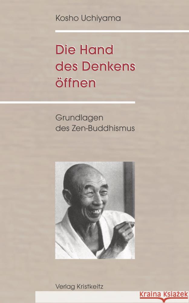 Die Hand des Denkens öffnen Uchiyama, Kosho 9783948378233 Kristkeitz - książka