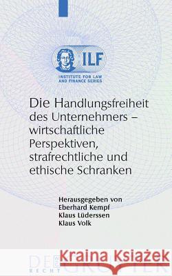 Die Handlungsfreiheit des Unternehmers Kempf, Eberhard 9783899496314 de Gruyter-Recht - książka