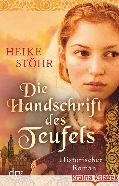 Die Handschrift des Teufels : Historischer Roman Stöhr, Heike 9783423218177 DTV - książka