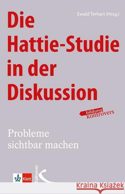 Die Hattie-Studie in der Diskussion : Probleme sichtbar machen. Mit Download-Material  9783780048042 Kallmeyer - książka