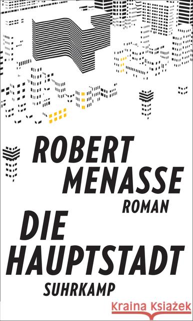 Die Hauptstadt : Roman. Ausgezeichnet mit dem Deutschen Buchpreis 2017 Menasse, Robert 9783518427583 Suhrkamp - książka