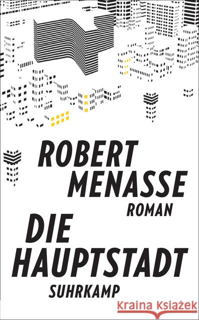 Die Hauptstadt : Roman. Ausgezeichnet mit dem Deutschen Buchpreis 2017 Menasse, Robert 9783518469200 Suhrkamp - książka