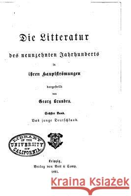 Die Hauptstrømungen der Literatur des neunzehnten Jahrhunderts Brandes, Georg 9781517416393 Createspace - książka