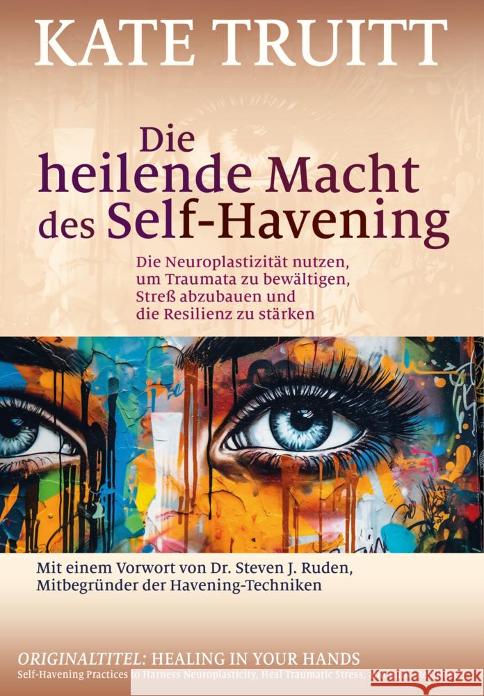 Die heilende Macht des Self-Havening Truitt, Kate 9783944476490 Probst, Lichtenau - książka