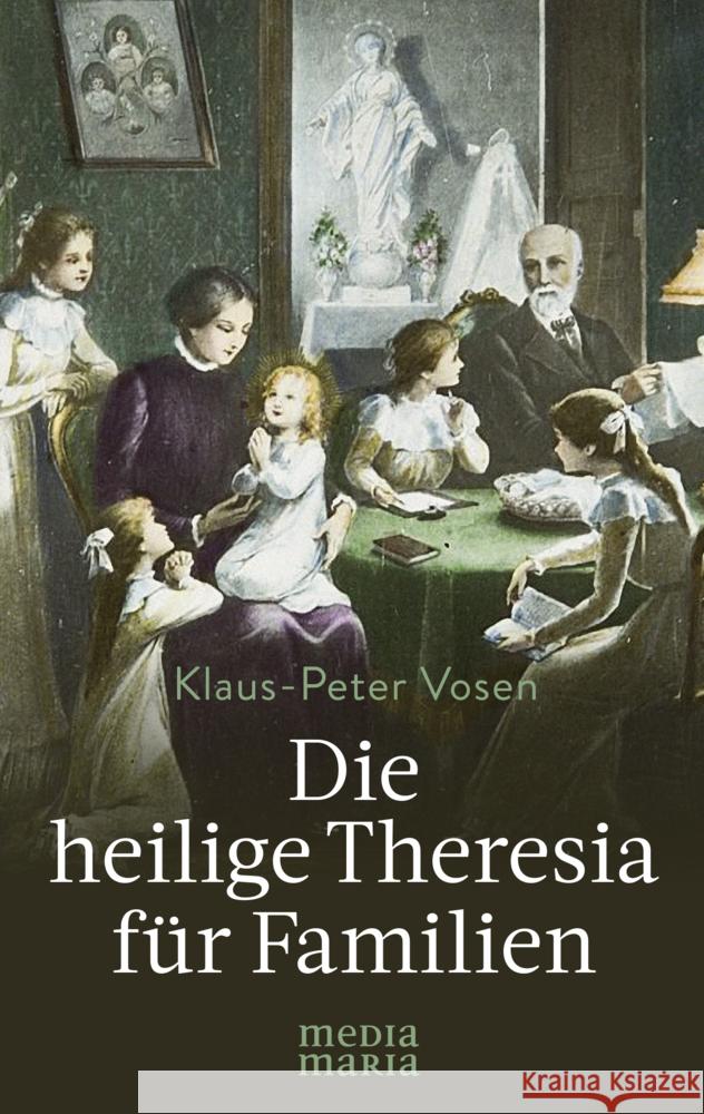 Die heilige Theresia für Familien Vosen, Klaus-Peter 9783947931477 Media Maria - książka