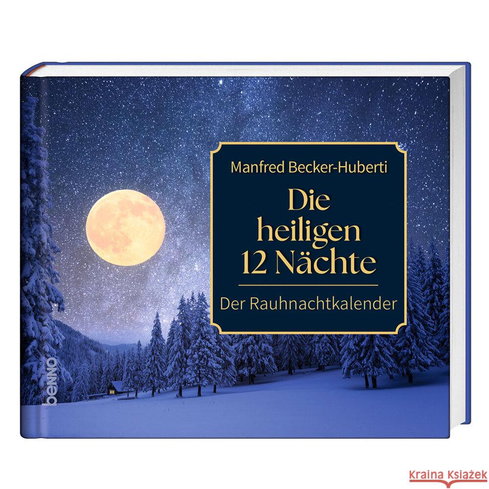 Die heiligen 12 Nächte Becker-Huberti, Manfred 9783746268125 St. Benno - książka