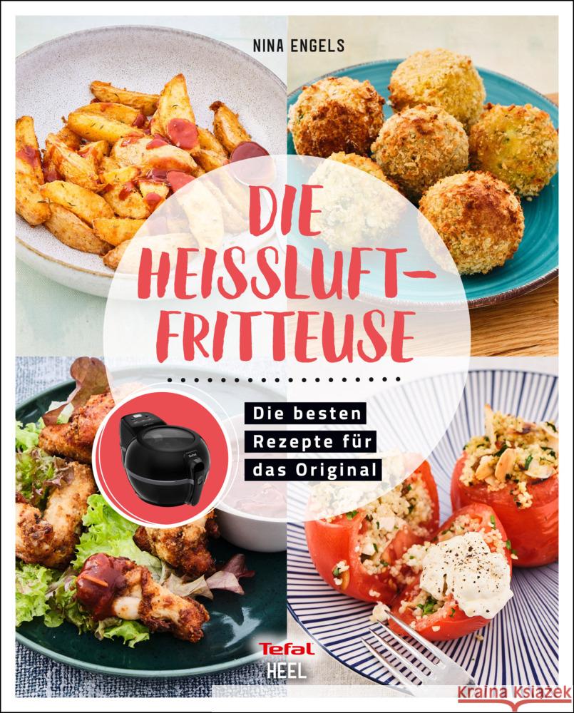 Die Heißluftfritteuse Engels, Nina 9783966641319 Heel Verlag - książka