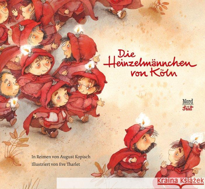 Die Heinzelmännchen von Köln Kopisch, August 9783314105395 NordSüd Verlag - książka