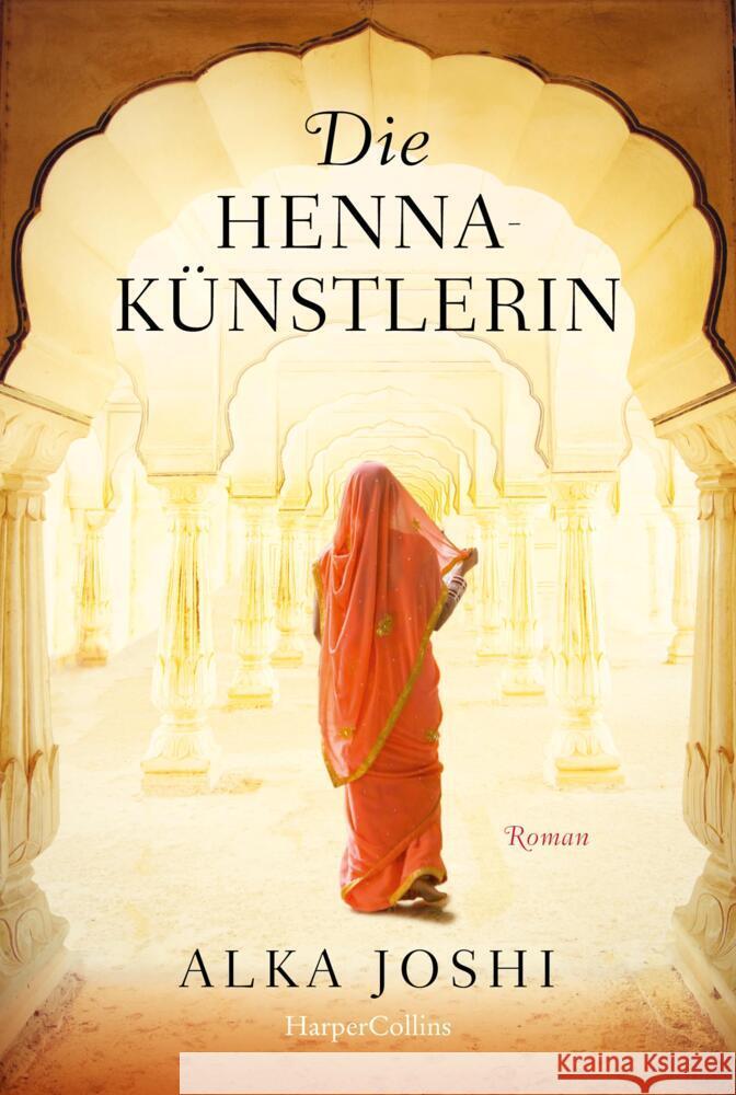 Die Hennakünstlerin Joshi, Alka 9783749903900 HarperCollins Hamburg - książka