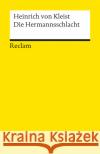 Die Hermannsschlacht Kleist, Heinrich von 9783150143810 Reclam, Ditzingen