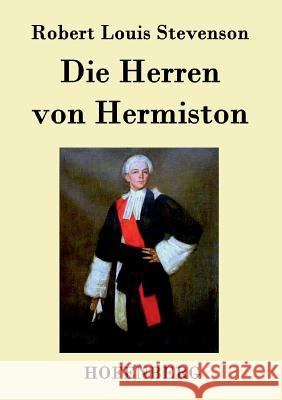 Die Herren von Hermiston Robert Louis Stevenson 9783843094498 Hofenberg - książka