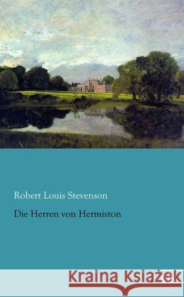 Die Herren von Hermiston Stevenson, Robert Louis 9783862677924 Europäischer Literaturverlag - książka