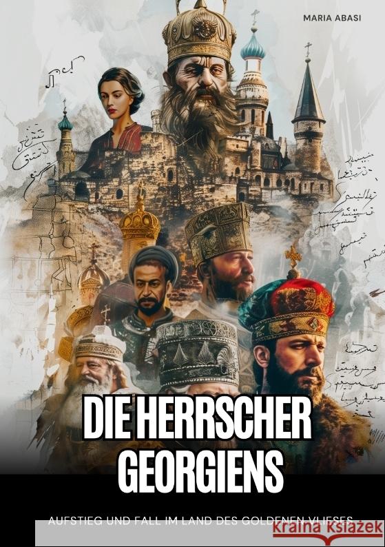 Die Herrscher Georgiens Abasi, Maria 9783384413949 tredition - książka