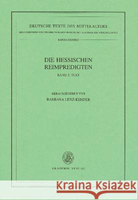 Die Hessischen Reimpredigten: Text Barbara Lenz-Kemper 9783050046068 de Gruyter - książka