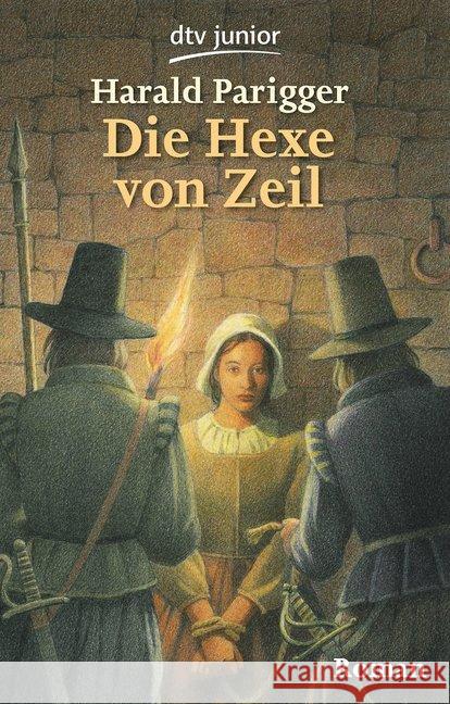 Die Hexe von Zeil : Roman Parigger, Harald   9783423706797 DTV - książka