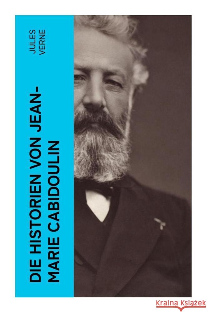Die Historien von Jean-Marie Cabidoulin Verne, Jules 9788027360086 e-artnow - książka