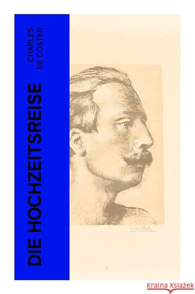 Die Hochzeitsreise Coster, Charles De 9788027360352 e-artnow - książka