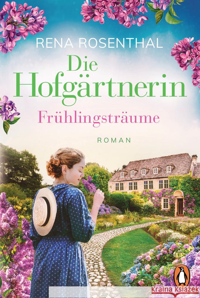 Die Hofgärtnerin - Frühlingsträume Rosenthal, Rena 9783328106807 Penguin Verlag München - książka