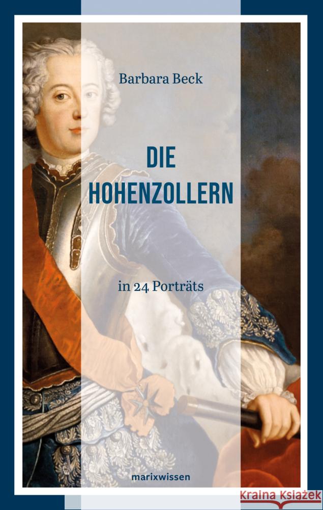 Die Hohenzollern Beck, Barbara 9783737412469 Marix Verlag - książka