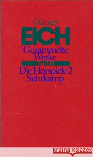 Die Hörspiele. Tl.2 : Hrsg. v. Karl Karst Eich, Günter 9783518402115 Suhrkamp - książka