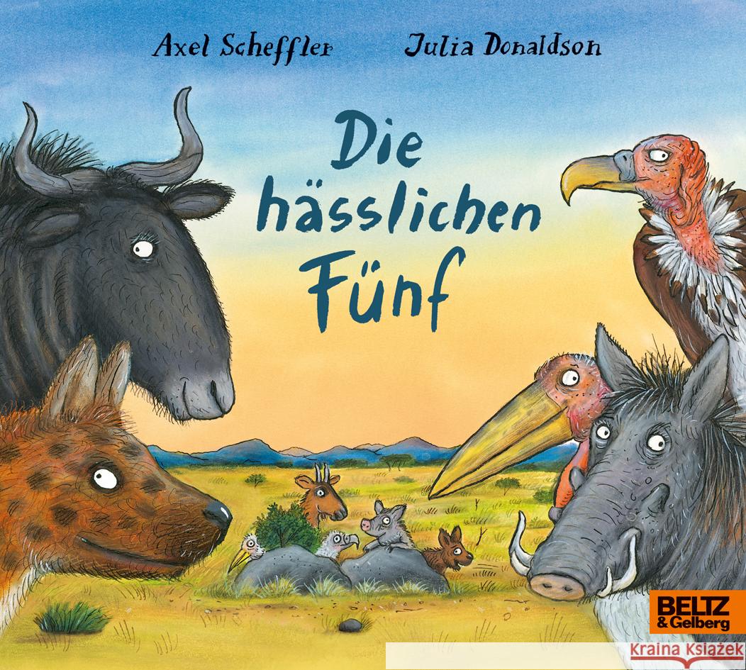 Die hässlichen Fünf Scheffler, Axel; Donaldson, Julia 9783407758095 Beltz - książka