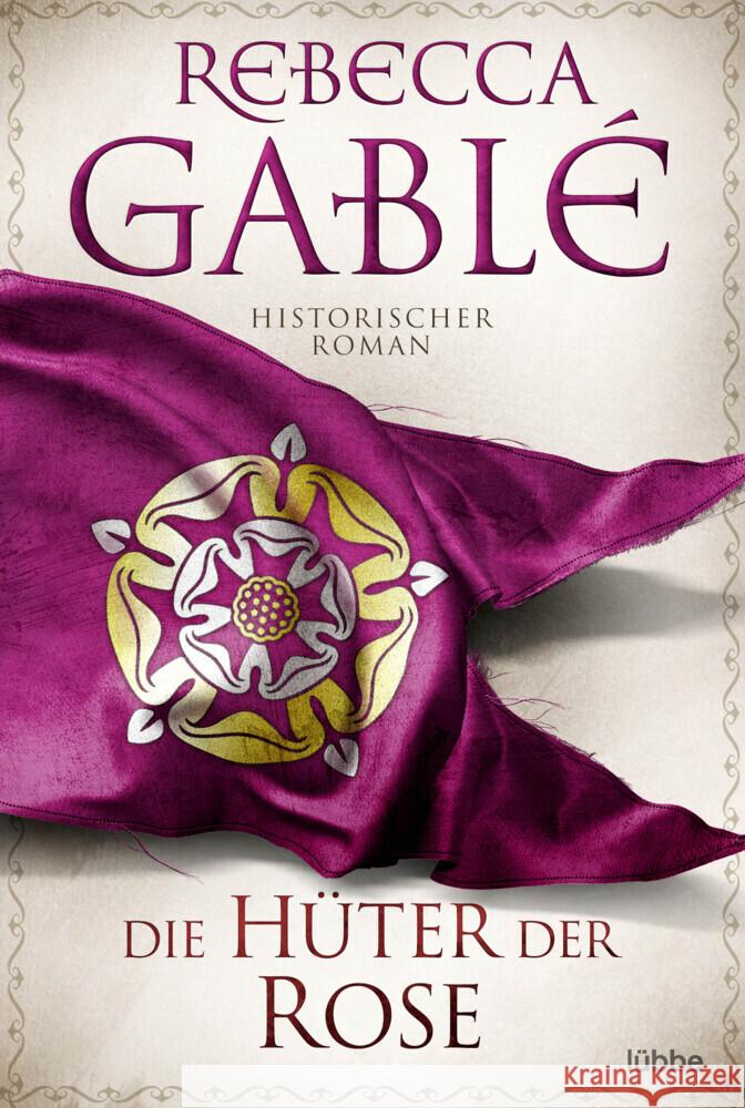 Die Hüter der Rose Gablé, Rebecca 9783404189137 Bastei Lübbe - książka