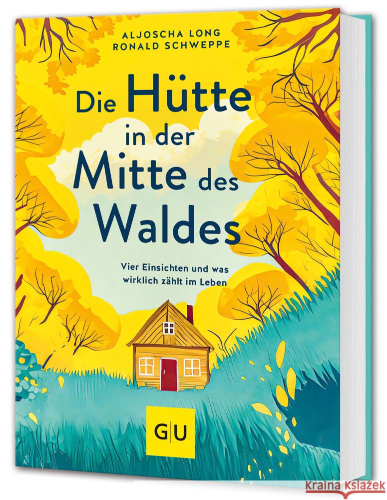 Die Hütte in der Mitte des Waldes Long, Aljoscha, Schweppe, Ronald 9783833895876 Gräfe & Unzer - książka