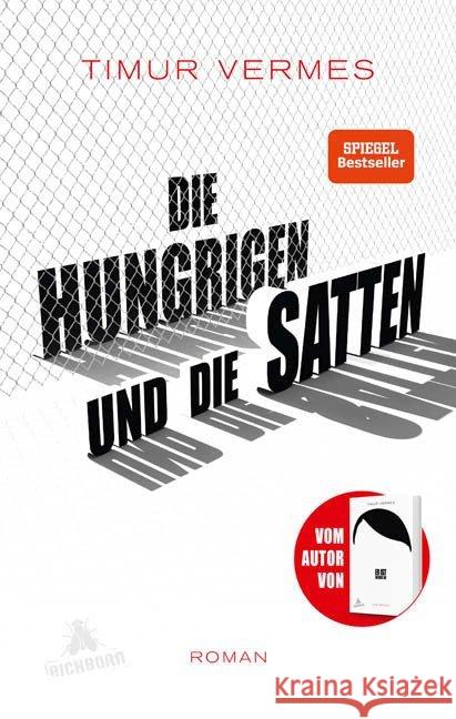 Die Hungrigen und die Satten : Roman Vermes, Timur 9783847906605 Eichborn - książka