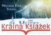 Die Hütte für jeden Tag : 365 Meditationen und Gedanken zur Güte Gottes Young, William P. 9783793422815 Allegria