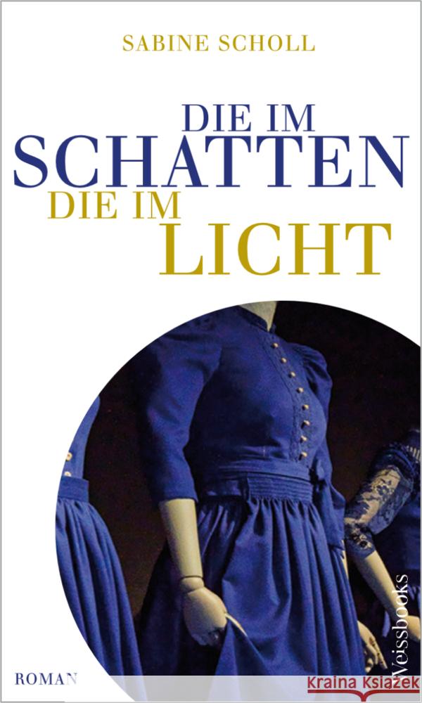 Die im Schatten, die im Licht Scholl, Sabine 9783863372088 weissbooks - książka