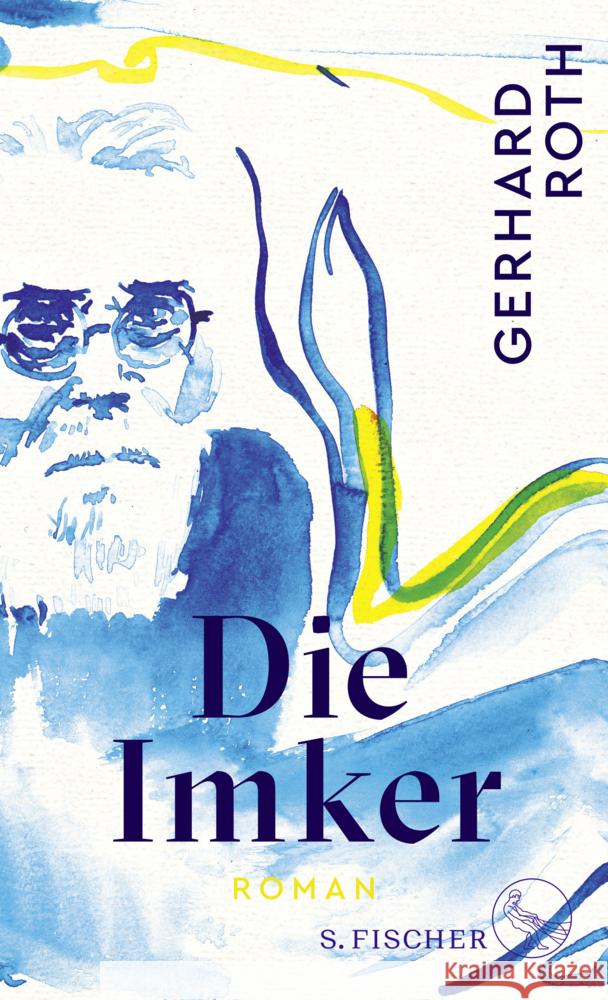 Die Imker Roth, Gerhard 9783103974676 S. Fischer Verlag GmbH - książka