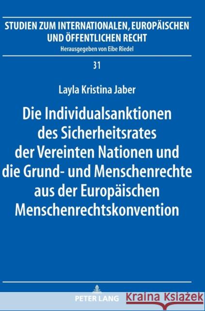 Die Individualsanktionen Des Sicherheitsrates Der Vereinten Nationen Und Die Grund- Und Menschenrechte Aus Der Europaeischen Menschenrechtskonvention Riedel, Eibe 9783631824610 Peter Lang Gmbh, Internationaler Verlag Der W - książka