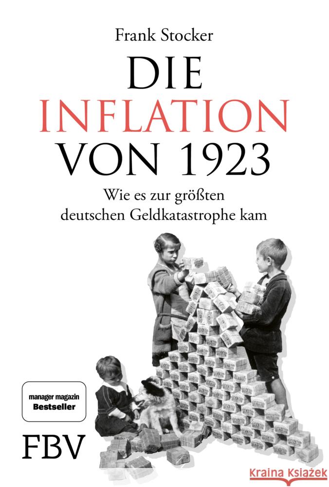 Die Inflation von 1923 Stocker, Frank 9783959725644 FinanzBuch Verlag - książka