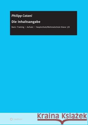 Die Inhaltsangabe Catani, Philipp 9783749736294 Tredition Gmbh - książka