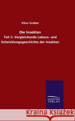 Die Insekten Vitus Graber 9783846088371 Salzwasser-Verlag Gmbh - książka