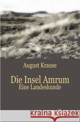 Die Insel Amrum Krause, August 9783845743561 UNIKUM - książka