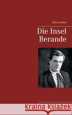 Die Insel Berande Jack London 9783744850773 Books on Demand - książka