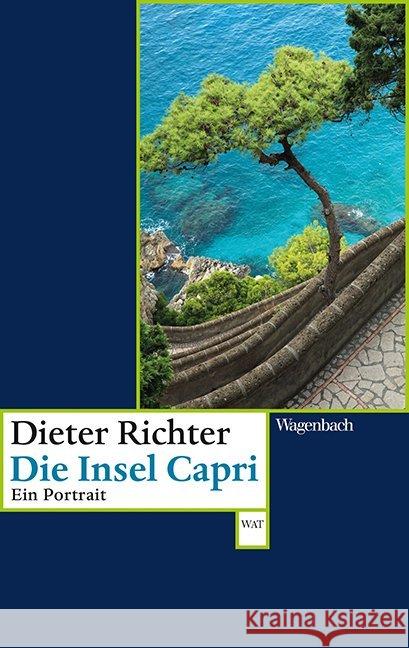 Die Insel Capri : Ein Portrait Richter, Dieter 9783803127952 Wagenbach - książka