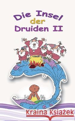 Die Insel der Druiden Band 2: Abenteuer des Svenney O Shea 5 Sven M Bork   9783740726652 Twentysix - książka