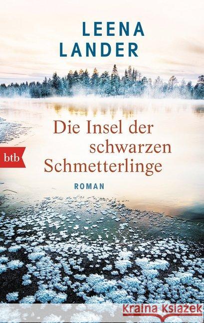 Die Insel der schwarzen Schmetterlinge : Roman Lander, Leena 9783442747764 btb - książka